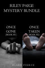 Riley Paige Mystery Bundle: Once Gone (#1) and Once Taken (#2)
