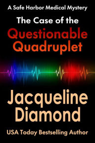 Title: The Case of the Questionable Quadruplet, Author: Jacqueline Diamond