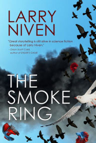 Title: The Smoke Ring, Author: Larry Niven