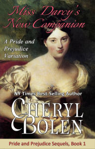 Miss Darcy's New Companion: A Pride and Prejudice Variation