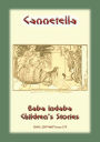 CANNETELLA - An Italian Fairy Tale