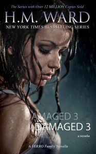DAMAGED 3 - A Damaged Wedding (The Ferro Family)