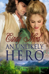 Title: An Unlikely Hero, Author: Cindy Nord