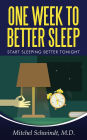 One Week To Better Sleep - 7 Steps For Success