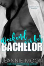 Weekend with Her Bachelor
