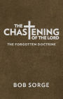 The Chastening of The Lord