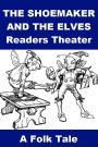 The Shoemaker and the Elves Readers Theater for Kids