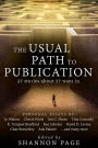 The Usual Path to Publication