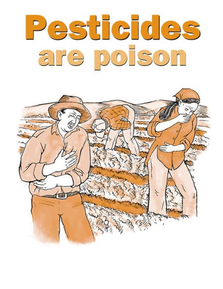 Pesticides are Poison