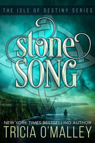 Stone Song: The Isle of Destiny Series