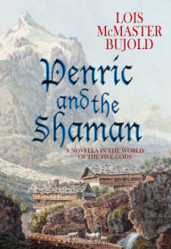 Title: Penric and the Shaman (Penric and Desdemona Series #2), Author: Lois McMaster Bujold