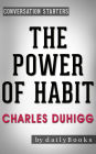 Conversation Starters The Power of Habit by Charles Duhigg