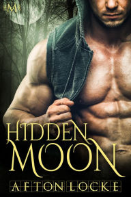 Title: Hidden Moon (Hot Moon Rising #4), Author: Afton Locke