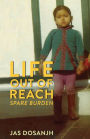Life Out Of Reach, Spare Burden