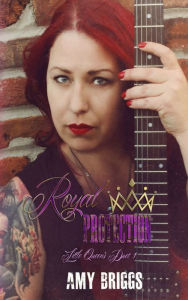 Title: Royal Protection, Author: Amy Briggs