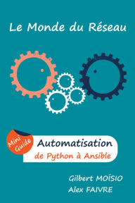 Title: Automatisation, de Python a Ansible, Author: Alex FAIVRE