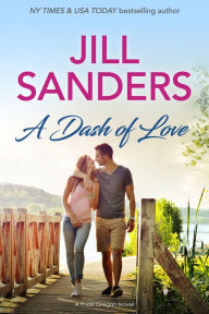 Title: A Dash of Love, Author: Jill Sanders