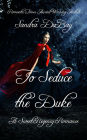 To Seduce the Duke
