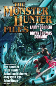 Title: The Monster Hunter Files, Author: Larry Correia