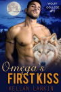 Omegas First Kiss