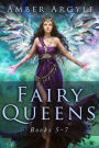 Fairy Queens Saga: Books 5-7