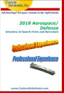 2018 Aerospace/Defense Directory of Search Firms and Recruiters