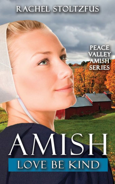 Amish Love Be Kind