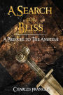 A Search For Bliss