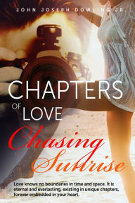 Title: Chapters Of Love, Author: John Dowling