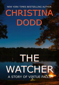 Title: The Watcher: A Virtue Falls Short Story, Author: Christina Dodd