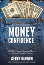 Money Confidence: Really Smart Financial Moves for Newly Single Women