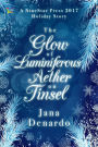 The Glow of Luminiferous Aether on Tinsel