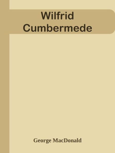 Wilfrid Cumbermede