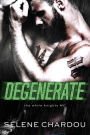 Degenerate