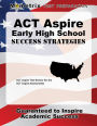 ACT Aspire Early High School Success Strategies Study Guide: ACT Aspire Test Review for the ACT Aspire Assessments