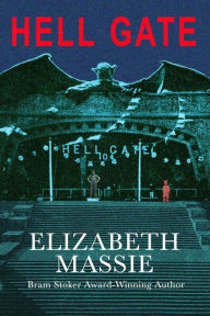 Title: Hell Gate, Author: Elizabeth Massie