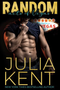 Title: Random Acts of Vegas, Author: Julia Kent