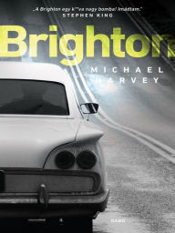 Title: Brighton (Hungarian Edition), Author: Michael Harvey