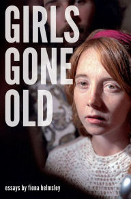 Title: Girls Gone Old, Author: Fiona Helmsley