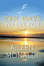 Ten Days To Die For