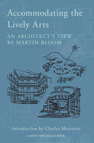 Accommodating the Lively Arts - An Architect's View