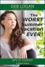 The Worst Summer Vacation Ever