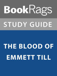 Title: Summary & Study Guide: The Blood of Emmett Till, Author: BookRags