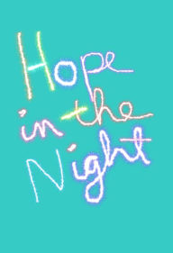 Title: Hope In The Night, Author: Caroline Sullivan