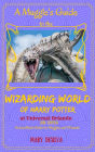 A Muggle's Guide to the Wizarding World of Harry Potter at Universal Orlando, 2018 Edition, An Unofficial Guide for Wizards and Muggles