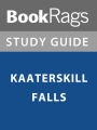 Summary & Study Guide: Kaaterskill Falls