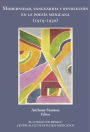 Modernidad, vanguardia y revolucion en la poesia mexicana (1919-1930)