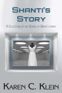 Shanti's Story: A Collection of School of Brides Stories
