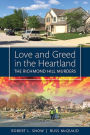 Love and Greed in the Heartland: The Richmond Hill Murders