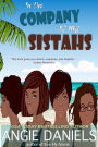 In the Company of My Sistahs